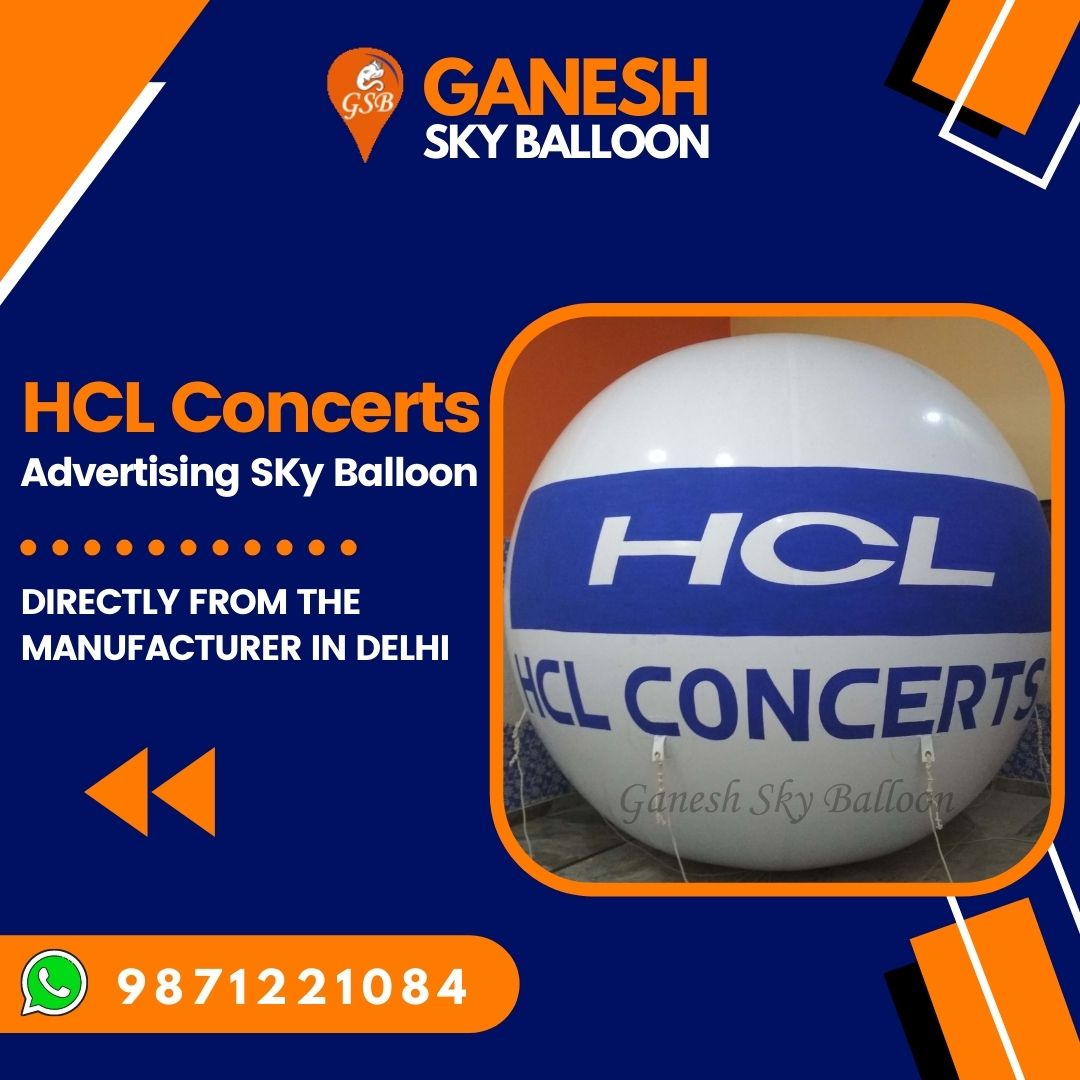 HCL Concerts Advertising Sky Balloon